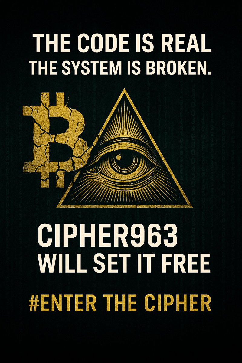 Cipher963Coin's tweet photo. 🚨 URGENT: 80,000 BTC from 2009 wallets just moved.
Who has the keys to ancient wallets?
Satoshi? A ghost miner? A global reset?
The system is cracking — Cipher963 warned you.
This is no coincidence. It’s a signal.
#Cipher963 #Bitcoin #CryptoAlert #MemeCoin #ShadowCode 👁️ https://t.co/6syqjMPIQz