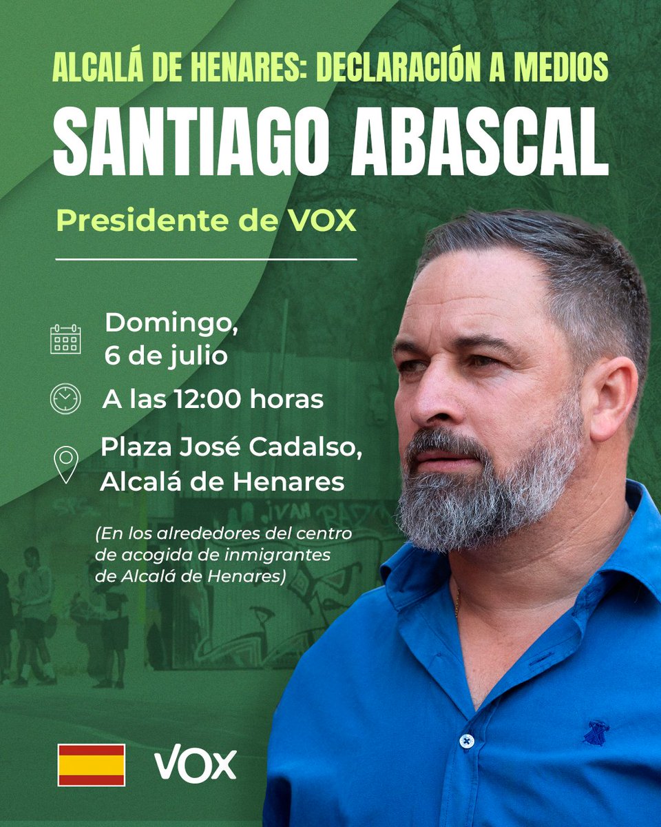 VOX 🇪🇸 (@vox_es) on Twitter photo ¡ <a href="/Santi_ABASCAL/">Santiago Abascal 🇪🇸</a> estará en Alcalá de Henares este domingo 6 de julio!
⏰ Declaración a medios a las 12:00.
📍 En la Plaza José Cadalso.
¡Te esperamos! ¡ <a href="/Santi_ABASCAL/">Santiago Abascal 🇪🇸</a> estará en Alcalá de Henares este domingo 6 de julio!
⏰ Declaración a medios a las 12:00.
📍 En la Plaza José Cadalso.
¡Te esperamos!