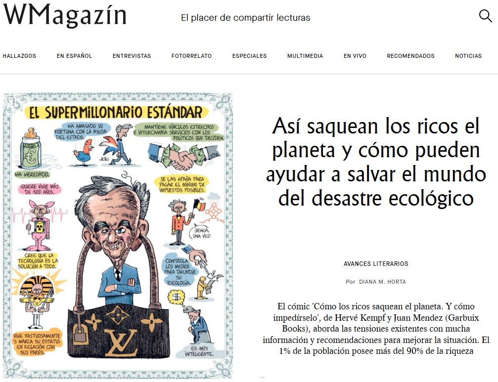 El 1% de la población, que posee el 95% de la riqueza, podría ayudar a salvar al planeta del desastre ecológico y del aumento de las desigualdades. Lo recuerda el cómic 'Cómo los ricos saquean el planeta. Y cómo impedírselo', de Hervé Kempf y Juan Mendez.  bit.ly/4lAmg0q