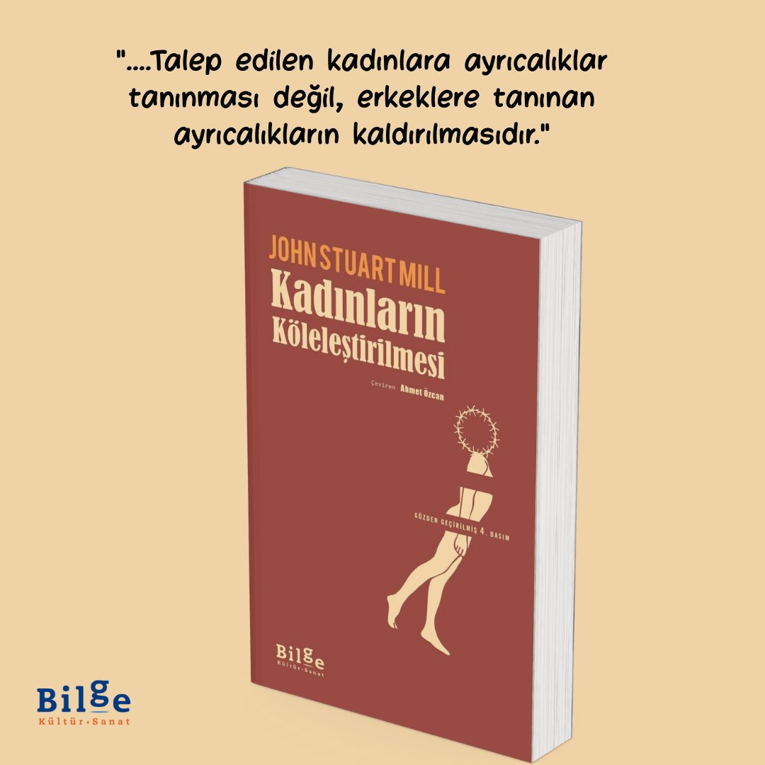 Kadınların Köleleştirilmesi📚 John Stuart Mill ✏️ çev: Ahmet Özcan #bilgekültürsanat