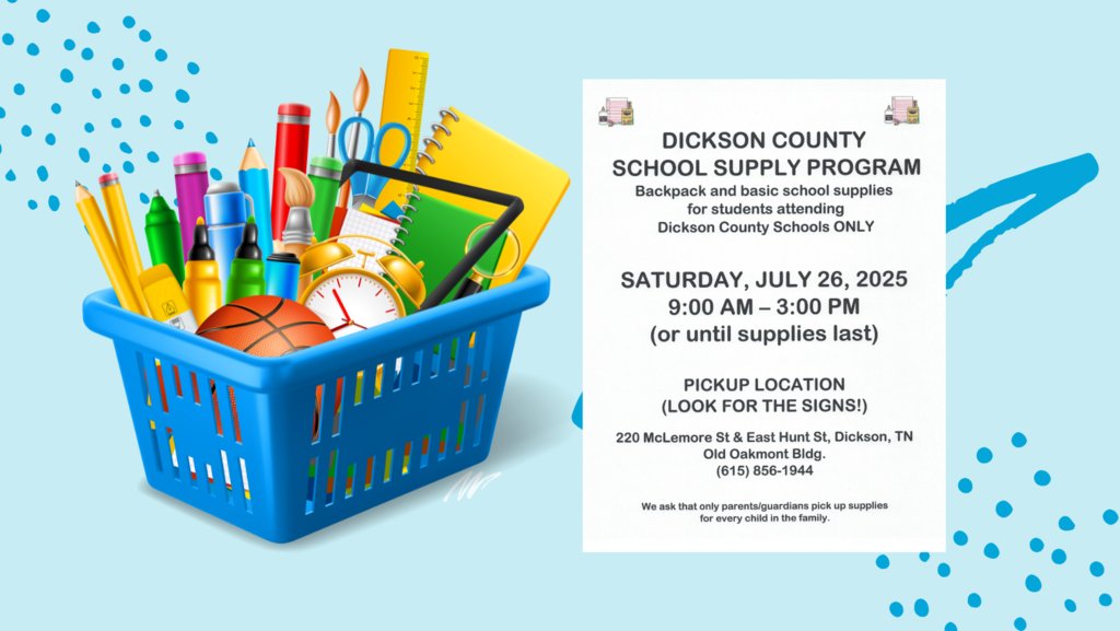 Need school supplies? Join us for the Dickson County School Supply Program on Saturday July 23 from 7 AM - 3 PM (or while supplies last).