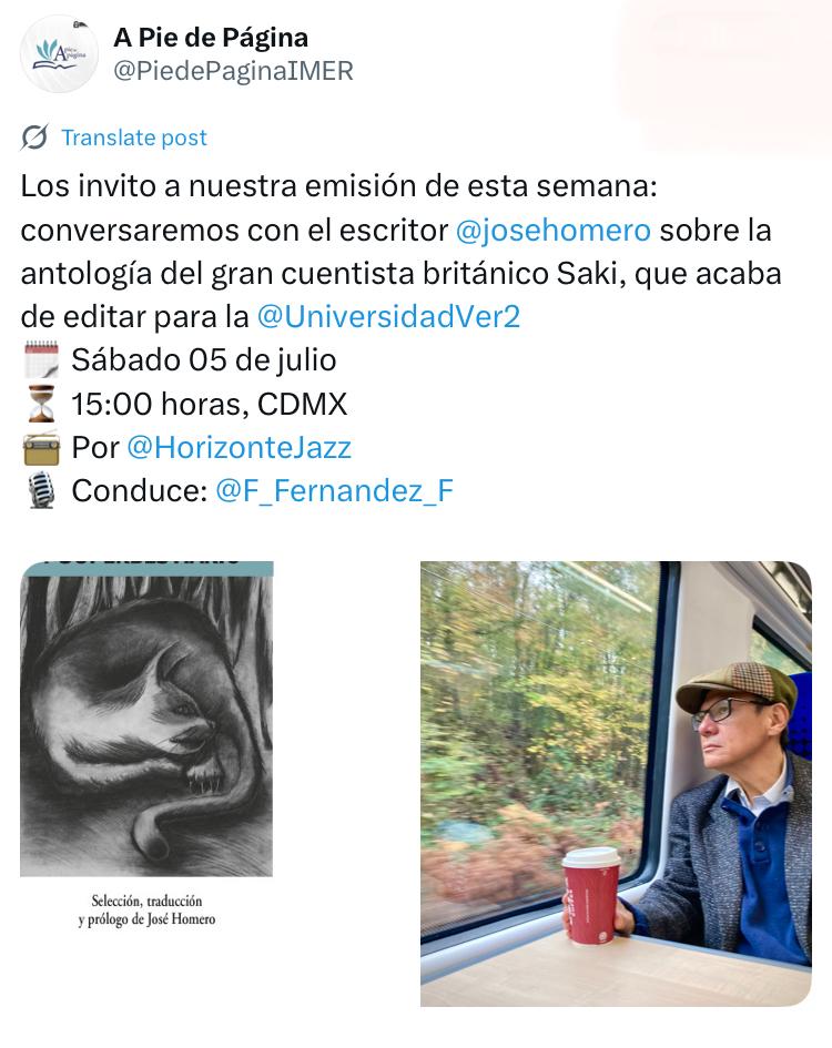 Magpie (@josehomero) on Twitter photo Hoy sábado, el programa radiofónico <a href="/PiedePaginaIMER/">A Pie de Página</a> trasmitirá la entrevista que <a href="/F_Fernandez_F/">Fernando Fernández</a> me hizo a propósito de la publicación 𝑩𝒆𝒔𝒕𝒊𝒂𝒓𝒊𝒐 𝒚 𝒔𝒖𝒑𝒆𝒓𝒃𝒆𝒔𝒕𝒊𝒂𝒓𝒊𝒐, antología de Saki publicada por la UV.
3 de la tarde 📻 Horizonte Jazz FM México. Hoy sábado, el programa radiofónico <a href="/PiedePaginaIMER/">A Pie de Página</a> trasmitirá la entrevista que <a href="/F_Fernandez_F/">Fernando Fernández</a> me hizo a propósito de la publicación 𝑩𝒆𝒔𝒕𝒊𝒂𝒓𝒊𝒐 𝒚 𝒔𝒖𝒑𝒆𝒓𝒃𝒆𝒔𝒕𝒊𝒂𝒓𝒊𝒐, antología de Saki publicada por la UV.
3 de la tarde 📻 Horizonte Jazz FM México.