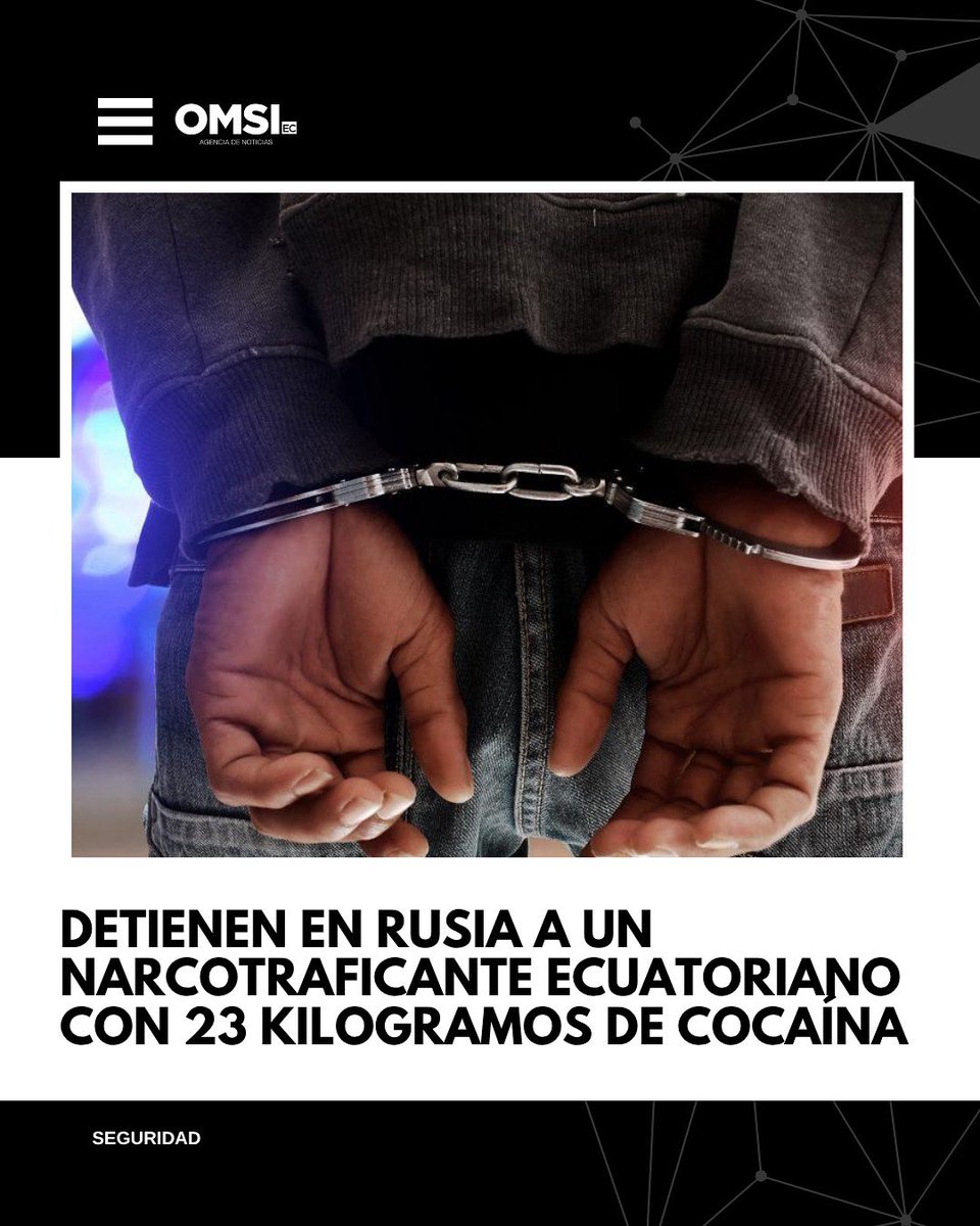 La policía rusa arrestó el 4 de julio de 2025 en San Petersburgo a un ciudadano ecuatoriano por intentar vender 23 kilos de cocaína.

Entérate: n9.cl/ryyub