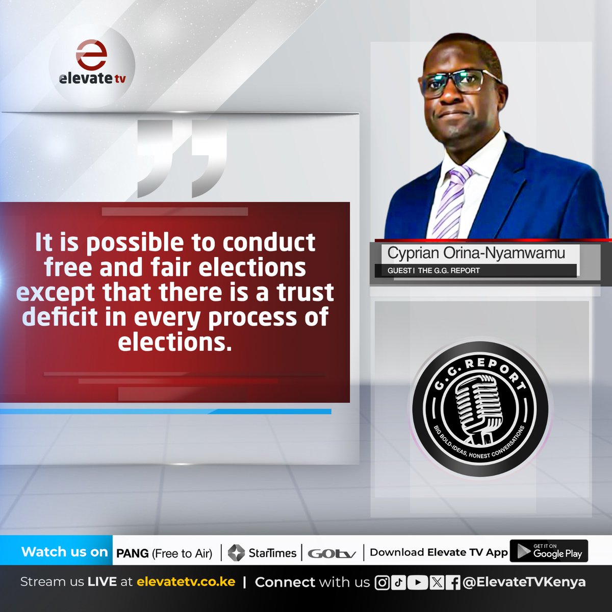 ElevateTVKenya's tweet image. On The G.G. Report, Cyprian Orina-Nyamwamu unpacks the hidden cracks in our electoral systems.

Catch this bold conversation only on Elevate TV. It’s time we confronted the truth behind the ballot.

#GGReport #FreeAndFairElections