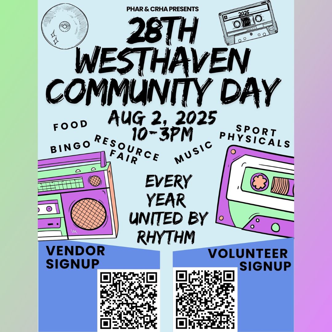 Westhaven Community Day is August 2 from 10-3!🎶

Join us for bingo, food, music, free sports physicals, a resource fair, and fun for the whole family!

Scan the QR code or visit the Community Days page at pharcville.org to get involved. See you soon!💃🏽🕺🏾