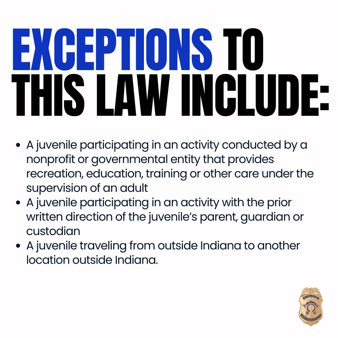 Indiana’s curfew law is in place to help keep young people safe. 

IMPD will use every tool at our disposal to enforce it, because our top priority is the preservation of life. Let’s work together to keep our young people safe.