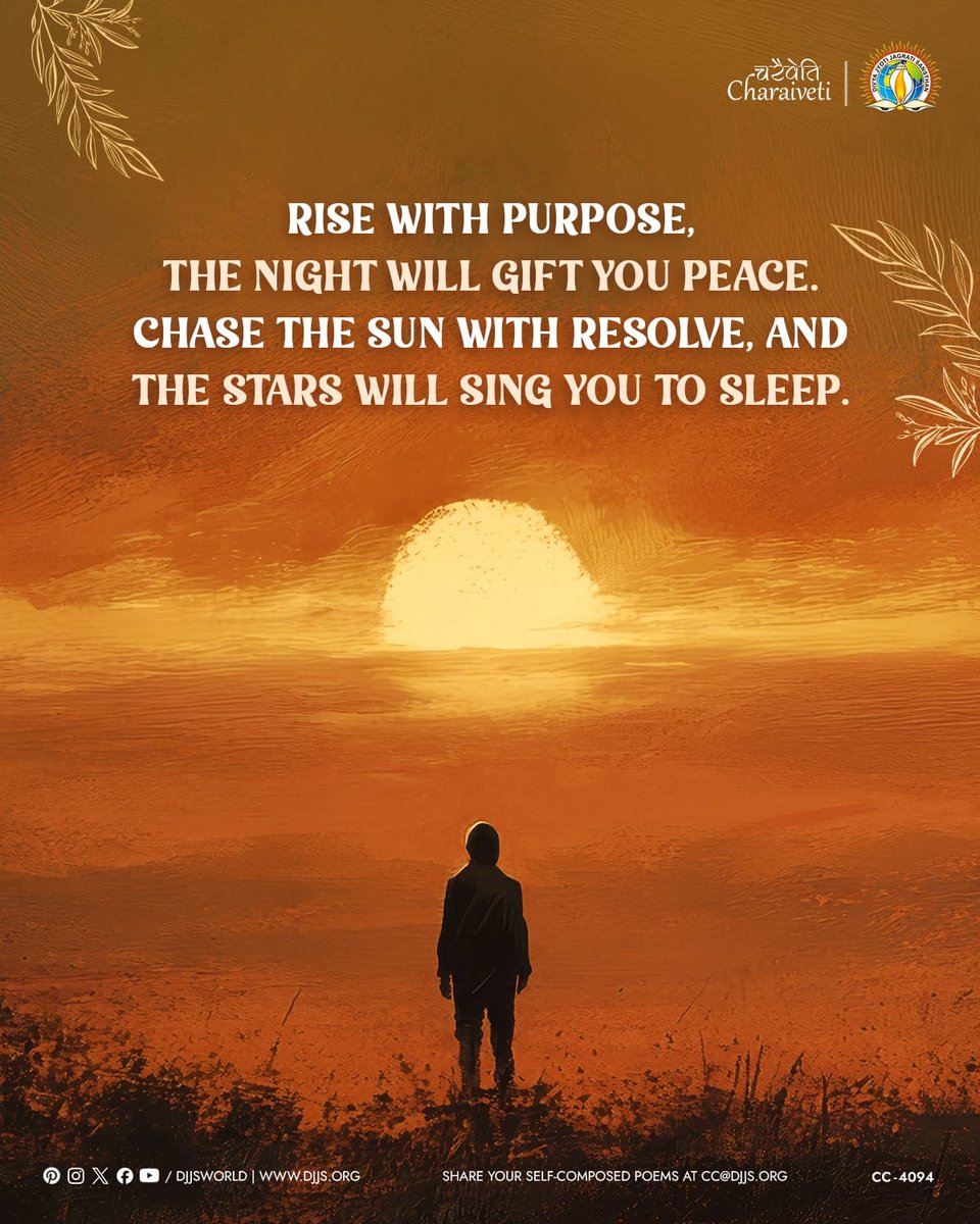 djjsworld's tweet image. Rise with purpose, the night will gift you peace. Chase the sun with resolve, and the stars will sing you to sleep.

#PurposeOfLife #GodRealisation #LifeLessons #CharaivetiSeriesDJJS