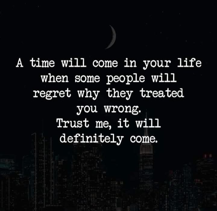 People will eventually come to recognize the true consequences of their actions and the errors in their behavior.