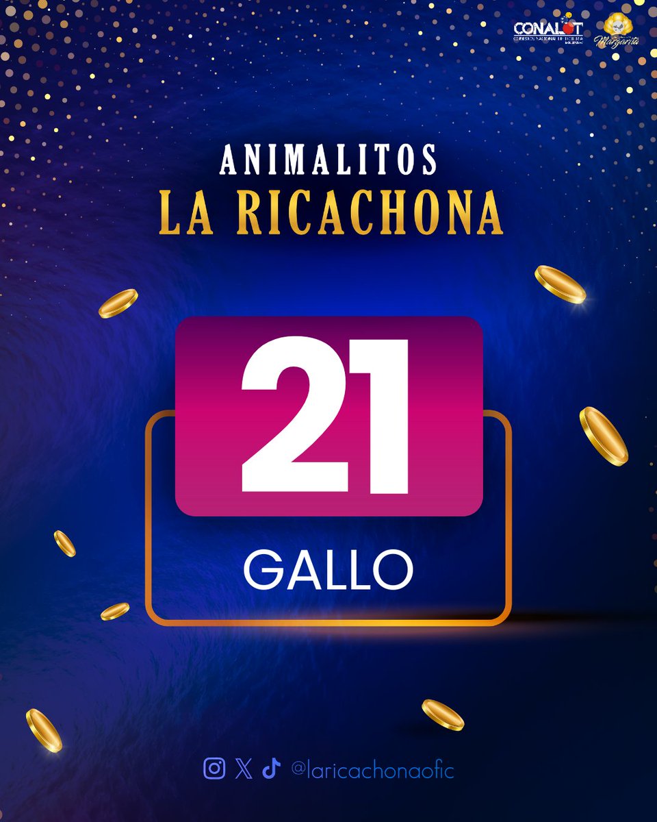 05-07-2025
06:10:00 pm
21 - GALLO
laricachona.com #laricachonavzla #loteriainternacionaldemargarita