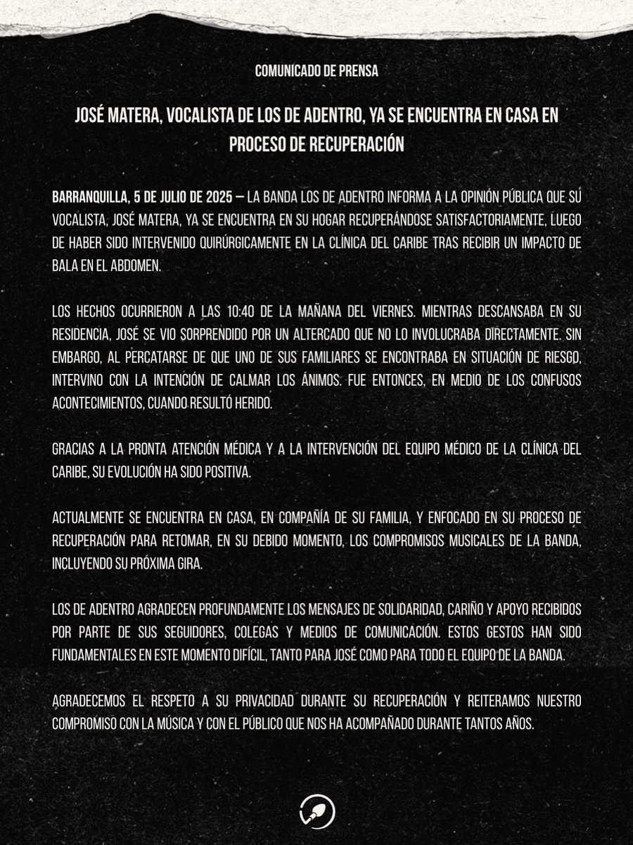 🗞️Comunicado de Prensa

José Matera, vocalista de Los de Adentro, ya se encuentra en casa en proceso de recuperación.