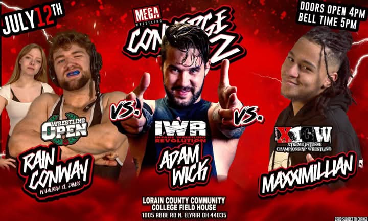 MATCH ANNOUNCEMENT - On July 12th at Converge 2, Wrestling Open’s Rain Conway will take on IWR’s Adam Wick and XICW’s Maxximillian in a three-way match! All tickets are just $10 and, as always, kids 10 and under get in free! Secure your tickets now: mcw.yapsody.com