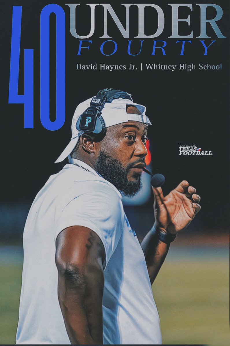 David Haynes, Jr. M. ED (@coachhaynesjr) on Twitter photo Blessed and Grateful to be named 1 of 40 under 40 in the great state of Texas. Thank you for the recognition <a href="/dctf/">Dave Campbell's — TexasFootball.com</a> <a href="/Matt_Stepp817/">Matt Stepp</a>
Still a student of the game and working on my craft daily! 🏈🏈
#WTX #76692
@ Blessed and Grateful to be named 1 of 40 under 40 in the great state of Texas. Thank you for the recognition <a href="/dctf/">Dave Campbell's — TexasFootball.com</a> <a href="/Matt_Stepp817/">Matt Stepp</a>
Still a student of the game and working on my craft daily! 🏈🏈
#WTX #76692
@
