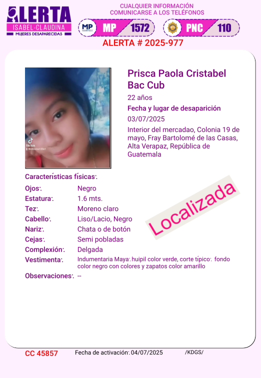 #AlertaIsabelClaudina
📷 Localizada📷
PRISCA PAOLA CRISTABEL BAC CUB
Ha sido localizada 📷
Agradecemos haber compartido la información 📷