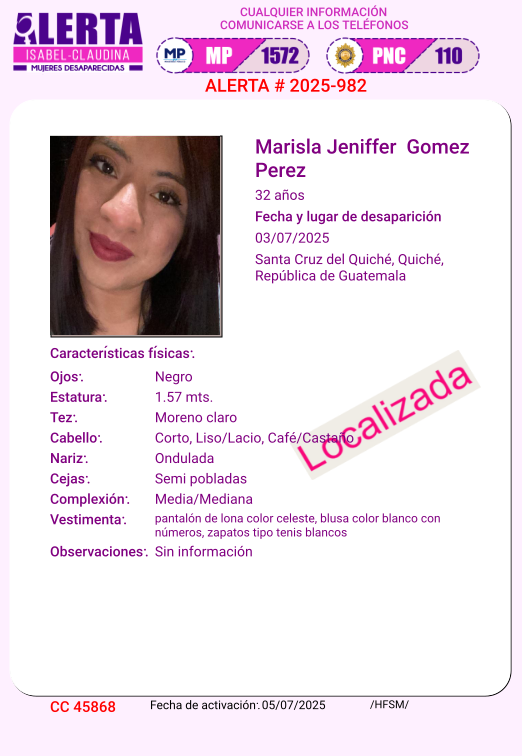 #AlertaIsabelClaudina
📷 Localizada📷
MARISLA JENIFFER GOMEZ PEREZ
Ha sido localizada 📷
Agradecemos haber compartido la información 📷