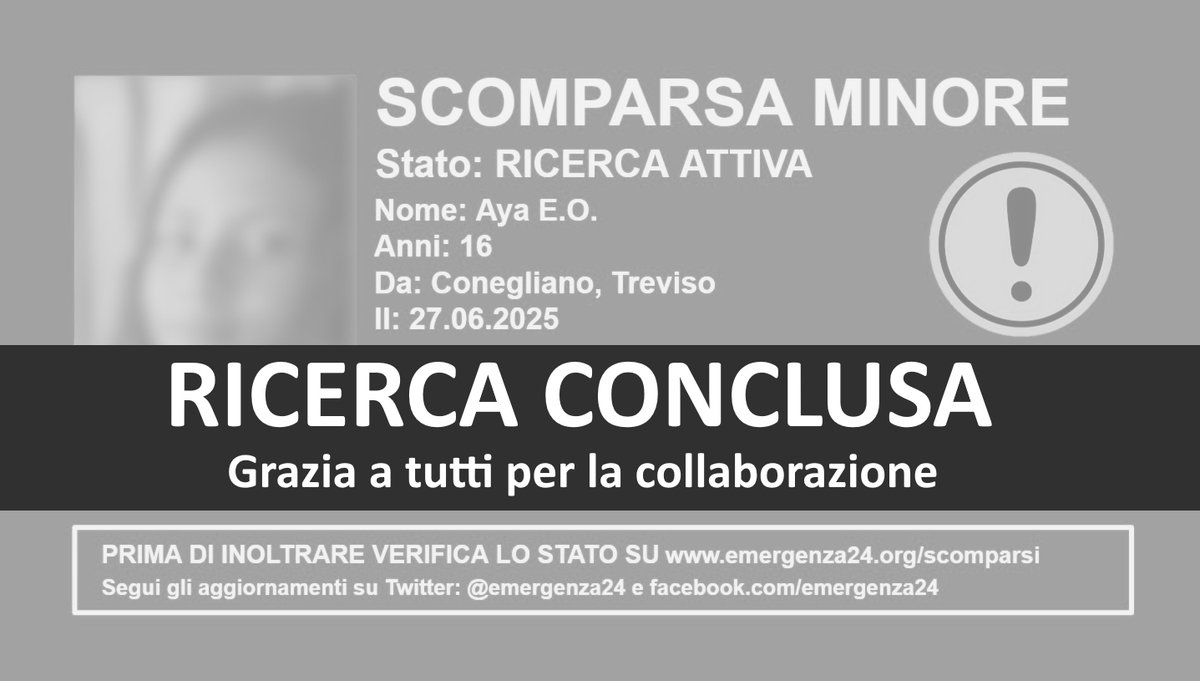 🟢UPDATE [06.07-02:30] Ritrovata ragazza minore (16 anni) #scomparsa il 27.06.2025 da #Conegliano #Treviso. 
Grazie a tutti per la collaborazione