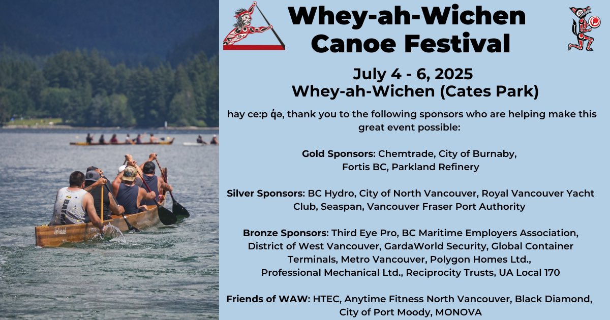 tsleilwaututh's tweet image. Thank you to the generous sponsors who are helping make our 2025 səlilwətaɬ Whey-ah-Wichen Canoe Festival possible!
Learn more about the festival: twnation.ca/for-our-commun…