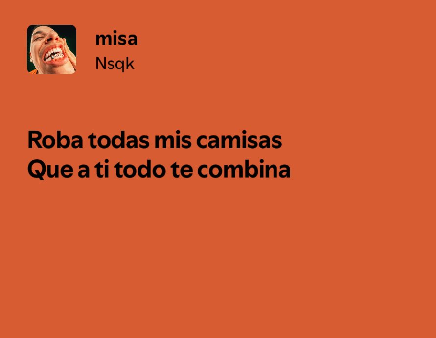 a mí nunca me quedaron.