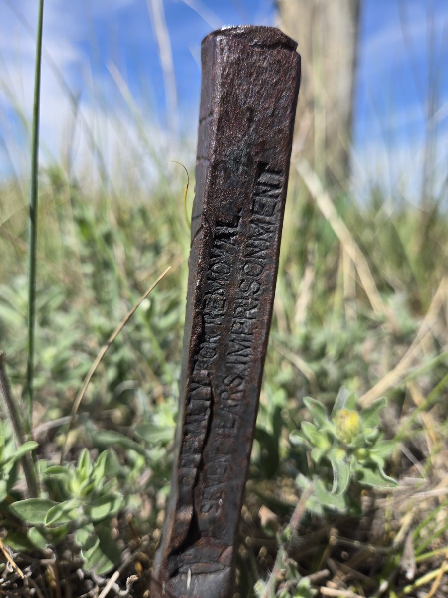"Penalty for removal, seven years imprisonment"   Found this land survey marker while fencing at Manyberries, AB.  Assuming late 18, early 19 hundreds. It's the small things sometimes that makes it worth while.