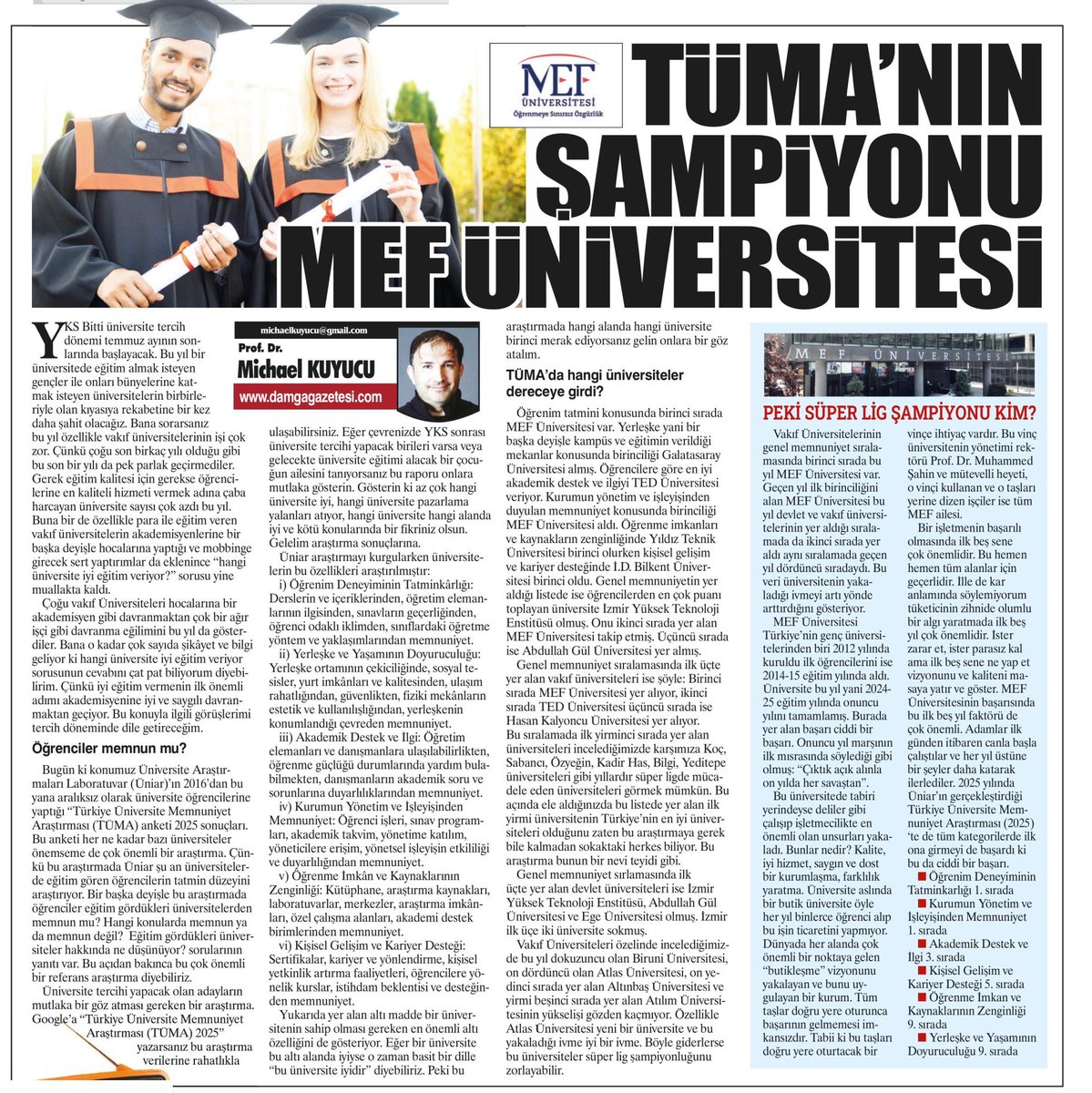 Muhammed Sahin (@muhammed__sahin) on Twitter photo 2016’dan bu yana <a href="/UniArLab/">Üniversite Araştırmaları Laboratuvarı</a> tarafından gerçekleştirilen Türkiye Üniversite Memnuniyet Araştırması’na göre, 74 vakıf üniversitesi arasında hiçbir yıl ilk 11’in altına düşmedik. Geçen yıl olduğu gibi bu yıl da 1. olduk. Araştırmanın 6 alt kırılımına bakıldığında, 200 devlet ve vakıf 2016’dan bu yana <a href="/UniArLab/">Üniversite Araştırmaları Laboratuvarı</a> tarafından gerçekleştirilen Türkiye Üniversite Memnuniyet Araştırması’na göre, 74 vakıf üniversitesi arasında hiçbir yıl ilk 11’in altına düşmedik. Geçen yıl olduğu gibi bu yıl da 1. olduk. Araştırmanın 6 alt kırılımına bakıldığında, 200 devlet ve vakıf