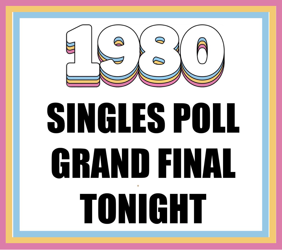 The grand final of the #1980singlespoll is tonight.

There is still time to vote in the semifinals if you haven’t already. 

See you later. 👋
