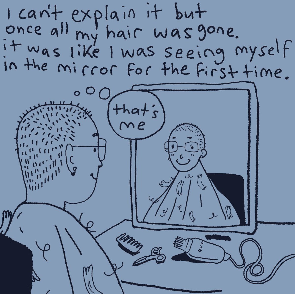 also I was going to do a comic about me shaving my head but I had too many things to say ,, so no full comic yet  but here’s a panel I thought was cute
