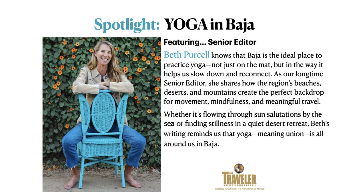 The annual Collector's edition of BajaTraveler® launching JAN 2026 - BE PART of this STRONG comeback! Featuring a YOGA section... CALL US TODAY! (619) 987-8036.

#bethpurcell
#bajatraveler
#yoga
#valledeguadalupe
#ensenada
#rosarito
#sanfelipe
#cabo
#lapaz
#todossantos
#eastcape
