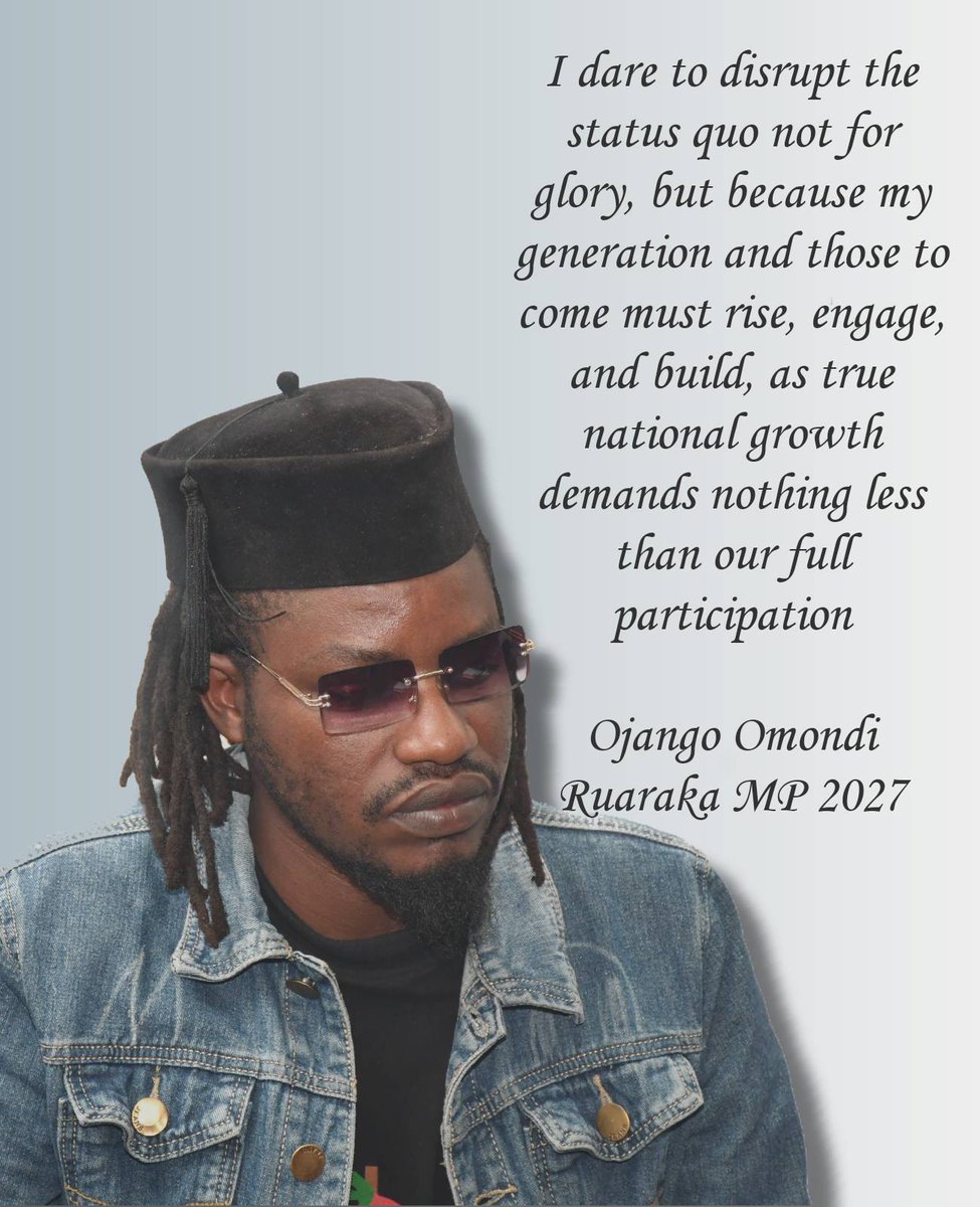 I do not dare disrupt the status quo for glory.  I do it because my generation and the next must take their rightful place in shaping the future of this nation. Kenya cannot afford to leave its young behind while the old recycle broken promises.