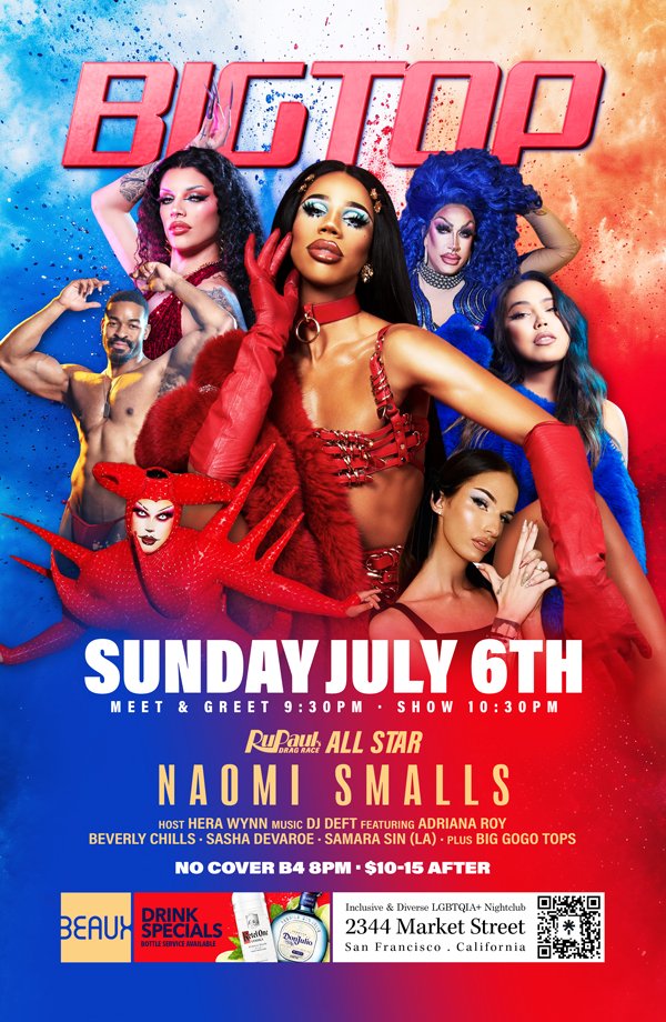 Join us at <a href="/BeauxSF/">BEAUX</a> for Big Top Sundays.
The icon <a href="/naomismallsduh/">Naomi Smalls</a> of <a href="/RuPaulsDragRace/">RuPaul's Drag Race</a> is bringing the house down! 
Hosted by <a href="/herawynnsf/">Hera Wynn 🏳️‍⚧️</a> and featuring performances by local SF legendary queens. 
Music by <a href="/djdeftSF/">DJ DEFT</a>
Tickets ⬇️
eventbrite.com/e/naomi-smalls…