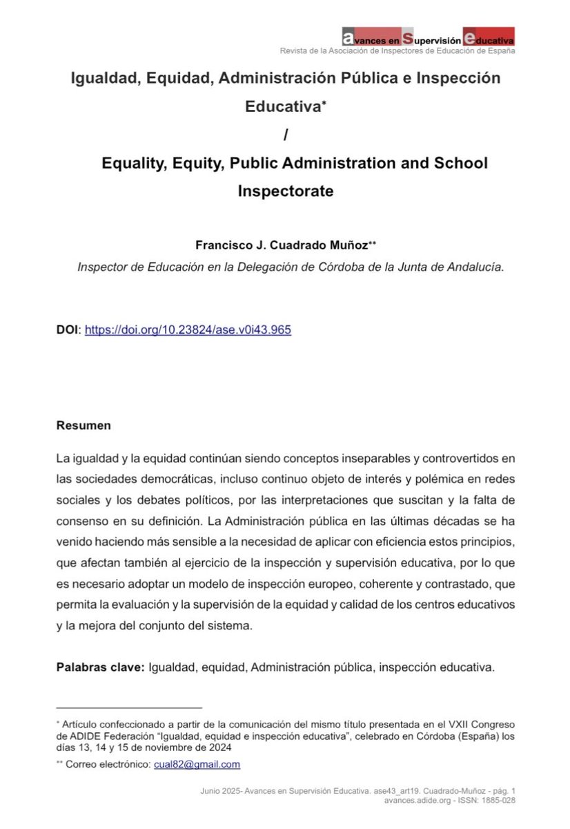 Igualdad, Equidad, Administración Pública e Inspección Educativa 

Por  Francisco J. Cuadrado Muñoz 

Un modelo de inspección europeo: Hacia la mejora del sistema educativo. 

avances.adide.org/index.php/ase/…
