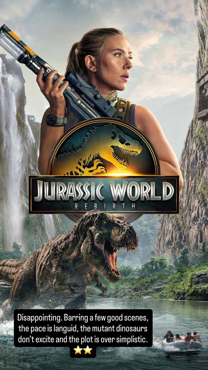 #JurrasicWorldRebirth Disappointing. Barring a few good scenes, the pace is languid, the mutant dinosaurs don’t excite and the plot is over simplistic. ⭐️⭐️