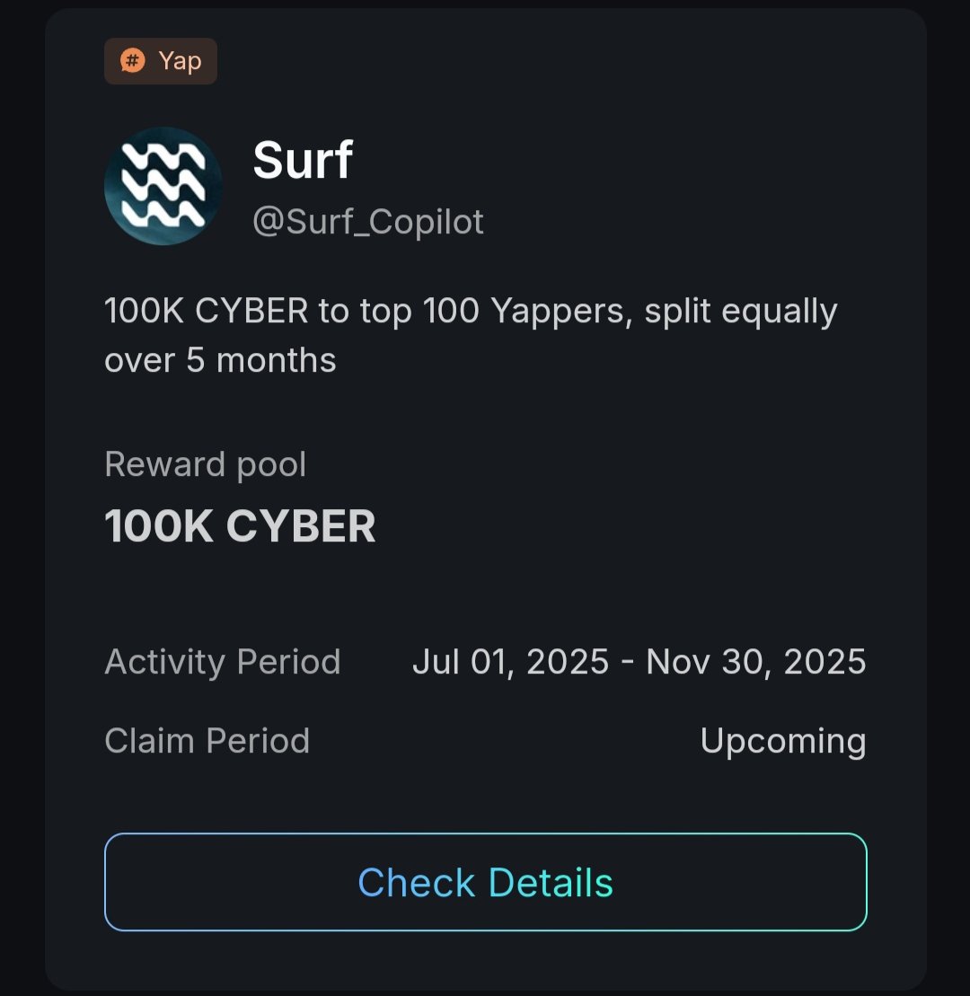 Earn Crypto by Chatting!

Surf is rewarding its top 100 active members with 100K CYBER tokens:

- 🏆 Prize: Split equally among 100 winners  
- 📅 When: July 1 - Nov 30, 2025  
- 💬 How: Engage with <a href="/surfai/"></a> (tweets, replies, etc.)  

Get chatting and you could win!
