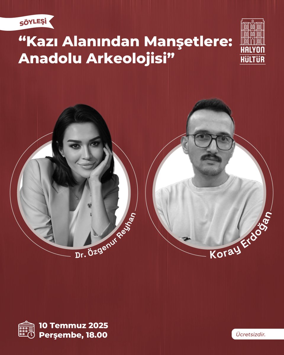 KulturKalyon's tweet photo. 🏺 Kazı Alanından Manşetlere: Anadolu Arkeolojisi Üzerine Bir Söyleşi

Anadolu’nun arkeolojik mirası, toplumsal hafızaya nasıl kazınıyor?

Koray Erdoğan ve Dr. Özgenur Reyhan Güler’in katılımıyla gerçekleşecek bu özel söyleşide, arkeoloji, medya ve toplum ilişkisini birlikte tartışıyoruz. 🔍

🗓️ 10 Temmuz 2025, Perşembe
 ⏰ 18:00
 🎟️ Kontenjan sınırlı, kaçırmayın!

#KalyonKültür