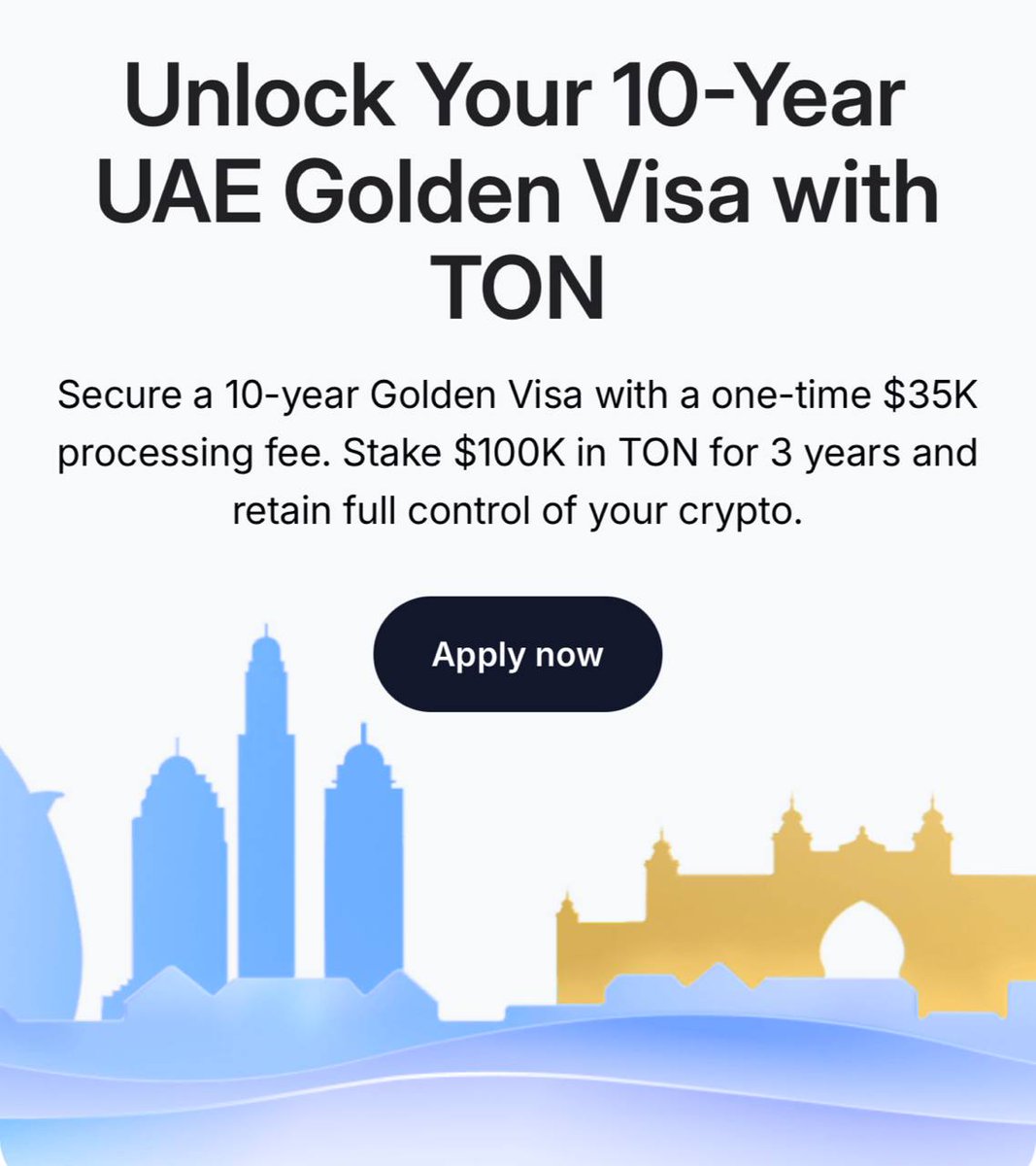 GM

🇦🇪💎TON has launched a «Golden Visa» program in the UAE

The TON Foundation has reached an agreement with the UAE to launch a program that will allow holders of the Toncoin cryptocurrency to obtain a 10-year «Golden Visa» to the country.

Applicants can qualify for a visa by