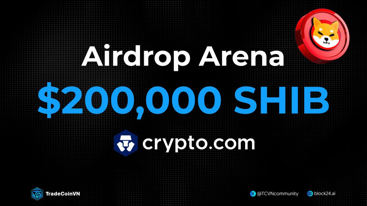 TradeCoinVN (@tcvncommunity) on Twitter photo 🔥 <a href="/cryptocom/">Crypto.com</a> Khởi Chạy Airdrop Arena $200,000 $SHIB
<a href="/cryptocom/">Crypto.com</a> (CDC) tiếp tục phát 💵 anh em holder $CRO, tham gia Airdrop Arena để nhận thưởng $200,000 $SHIB!
👉 Đăng ký tk CDC: crypto.com/exch/p44x64fqzx
✅ Cách tham gia:
- Vào Airdrop Arena tại "Account" hoặc "Earn" 🔥 <a href="/cryptocom/">Crypto.com</a> Khởi Chạy Airdrop Arena $200,000 $SHIB
<a href="/cryptocom/">Crypto.com</a> (CDC) tiếp tục phát 💵 anh em holder $CRO, tham gia Airdrop Arena để nhận thưởng $200,000 $SHIB!
👉 Đăng ký tk CDC: crypto.com/exch/p44x64fqzx
✅ Cách tham gia:
- Vào Airdrop Arena tại "Account" hoặc "Earn"