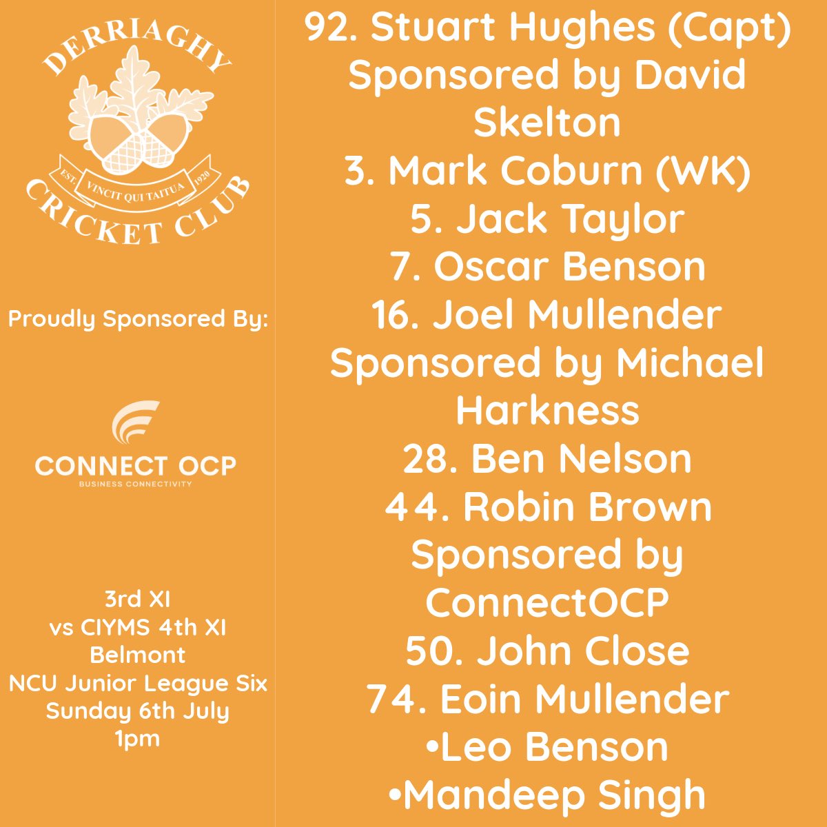 The 3rd XI head into action soon, and here’s today’s line up