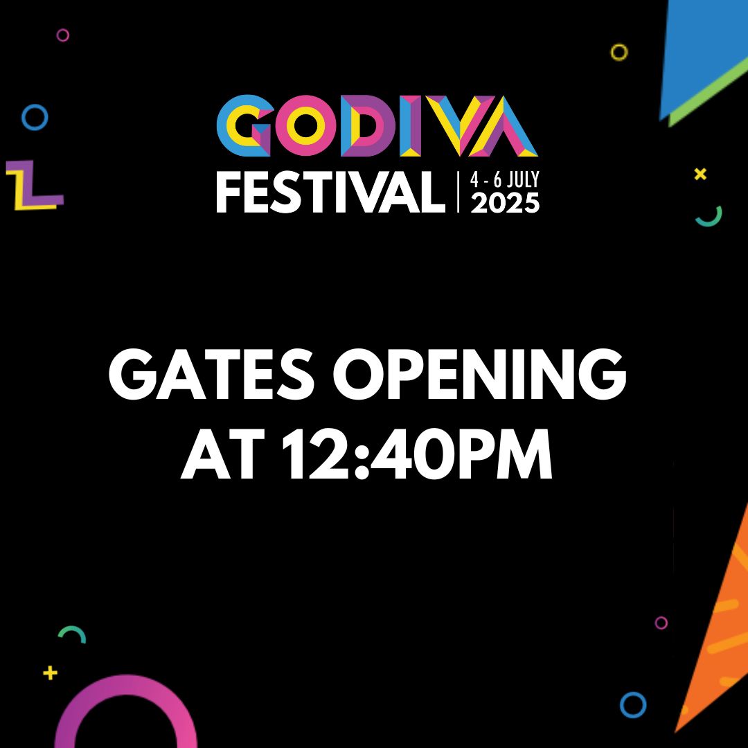 GATES OPENING AT 12:40pm

Thank you all for your patience -  your safety is always our top priority.

Let's start the last day of Godiva Festival 2025! 🩵