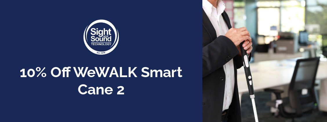 Sight Village Central starts tomorrow, but our Sight Village savers are already flying!

Including 10% off the world's smartest cane - <a href="/wewalkio/">WeWALK</a> Smart Cane 2!

Shop WeWALK: sightandsound.co.uk/product/wewalk/

Or contact us to trade in your WeWALK Smart Cane 1 and get WeWALK 2 for £499.