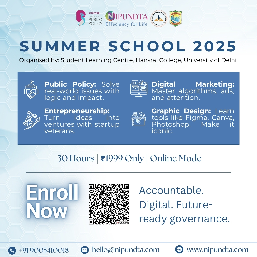 nipundta's tweet image. Hansraj College Summer School 2025
Get ready to transform your summer with an online learning experience that is Live, Interactive, and Impactful

Choose from 4 power-packed tracks:
🔹 Public Policy
🔹Entrepreneurship
🔹 Digital Marketing
🔹 Graphic Design

Register now