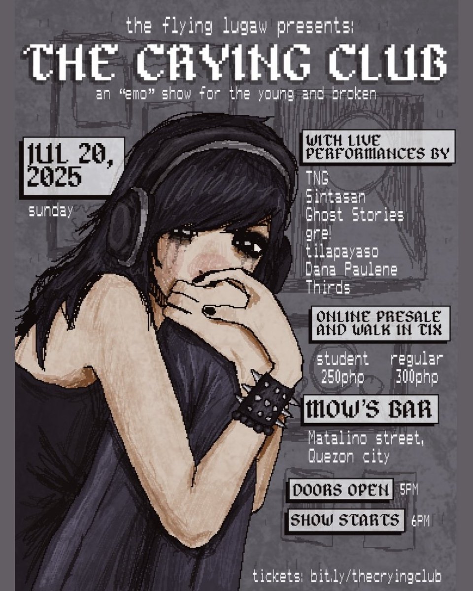 theflyinglugaw's tweet image. 😔💔 WE HAVE AN &quot;EMO&quot; GIG

Join The Crying Club.
The scene kids are seen here. 🥀

Featuring 7 acts from screamo, sad rap, and raw folk music. 💔💀

July 20 Mows Bar. 250 PHP for students. 300 PHP for regulars

🎫 Tix are available online

Flyer by milkremee/ @XxSTARLUVRxX 🥀🗡
