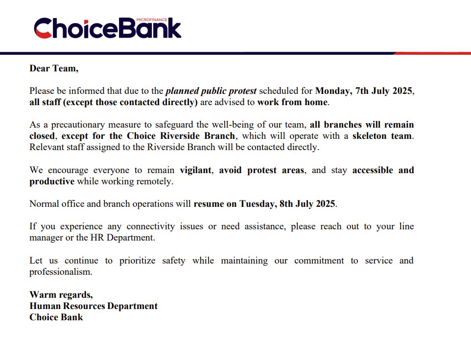 Choice Bank will also scale down physical operations on Monday ahead of the highly anticipated #SabaSaba2025 protests across the country, with all branches set to close except for Riverside, which will run on a minimal staff structure. #77NiNumbers
