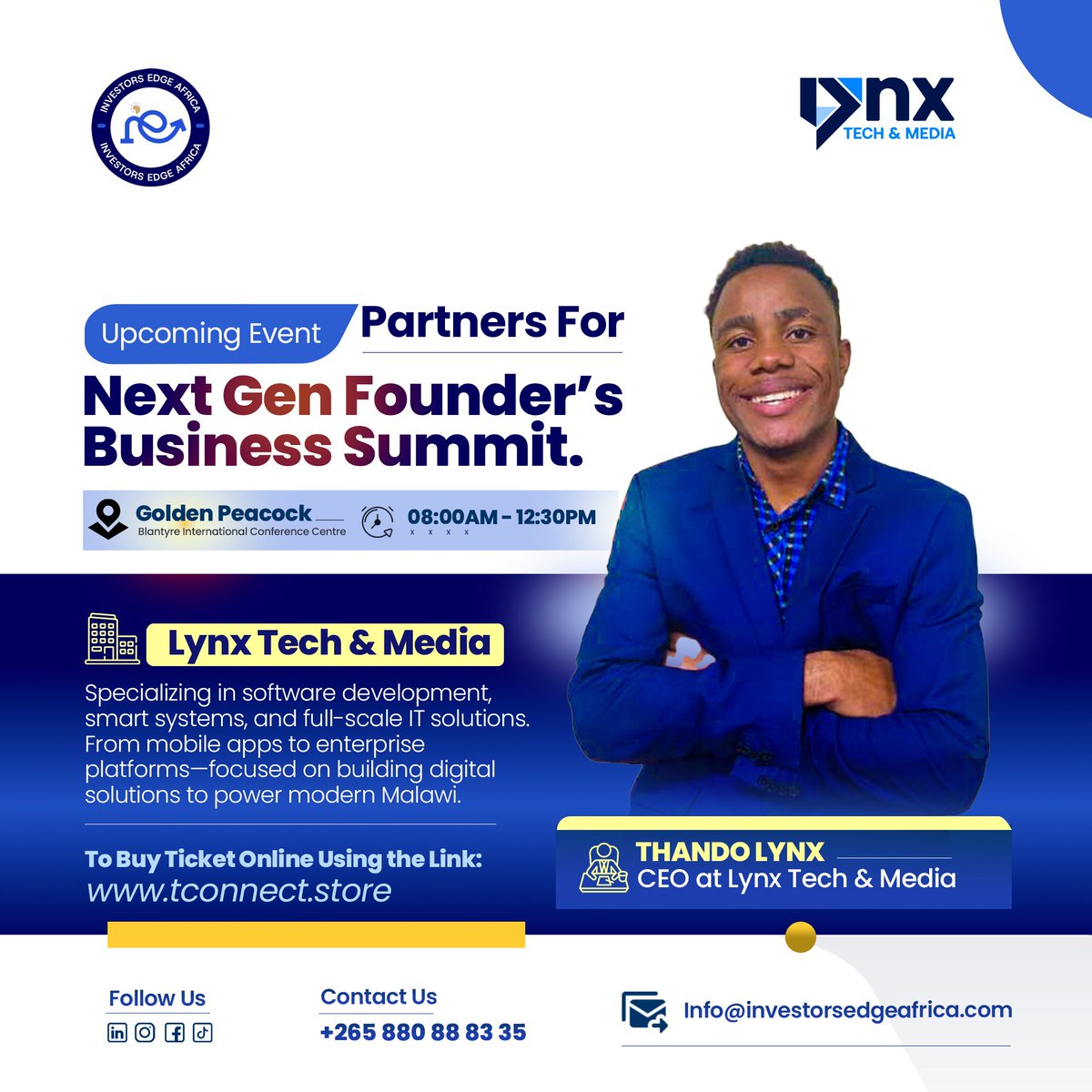 JulioMulenga's tweet photo. Lynx Tech & Media x Next Gen Founder’s Summit 🙌🔥
Catch us this week at Golden Peacock, Blantyre from 8AM–12:30PM.
Join Thando Lynx as we drive digital solutions for Malawi!
🎟️ Tickets: https://t.co/giV3iO0Dev
#NextGenSummit #LynxTech #DigitalMalawi #InvestorsEdgeAfrica https://t.co/zGb41gwTZL