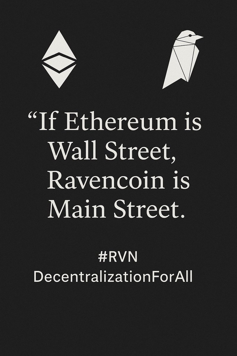 twGh9E6vPJmth0t's tweet image. &quot;If Ethereum is Wall Street, Ravencoin is Main Street.&quot;
#RVN #DecentralizationForAll