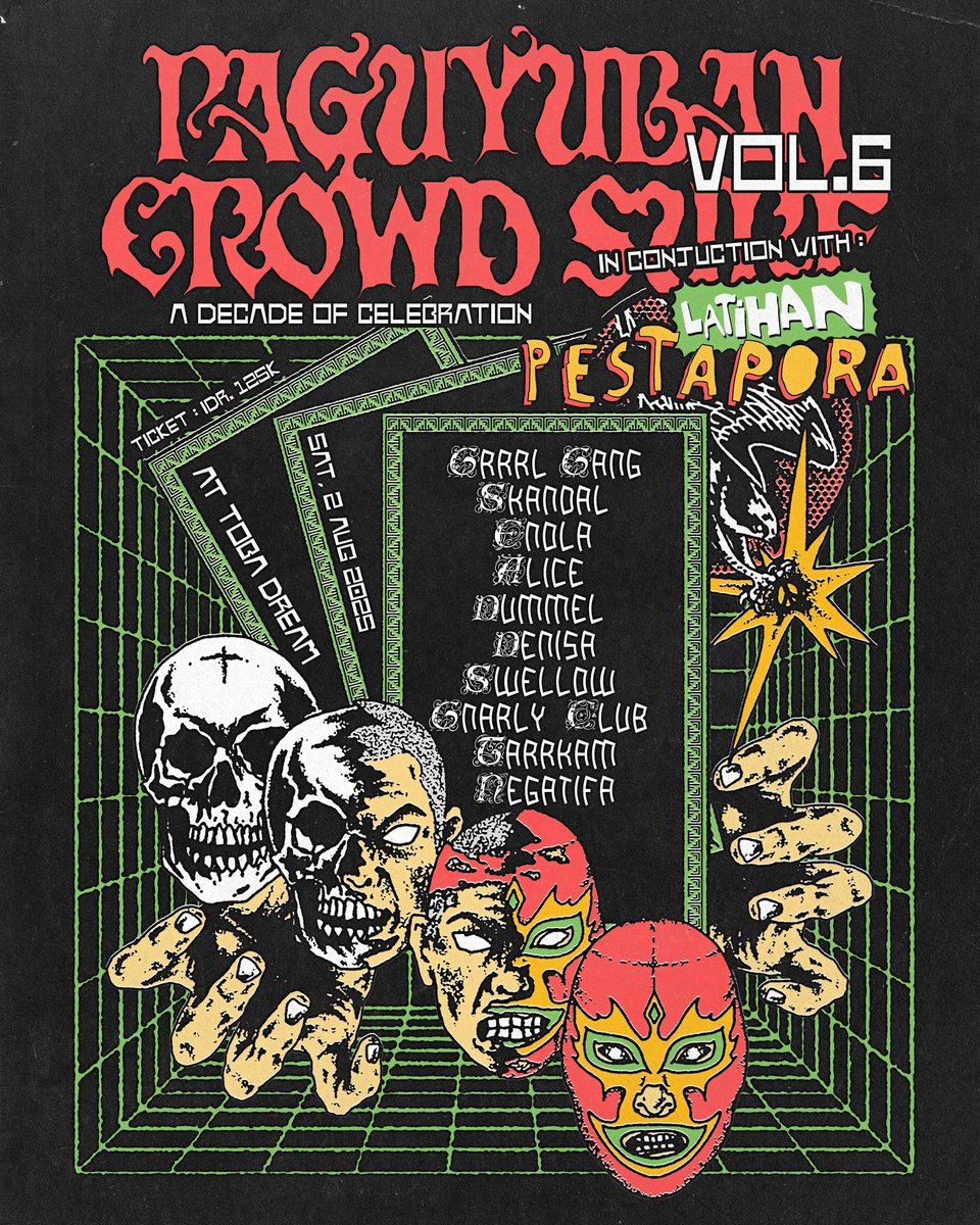 Paguyuban Crowdsurf bersama Latihan <a href="/PestaPestapora/">Pestapora</a> mempersembahkan:

"VOL.6"
Merayakan satu dekade Paguyuban Crowdsurf 🍉🍊🍇🍓

Band lineup:
Grrrl Gang/ Skandal/ Enola/ Denisa/ Alice/ Swellow/ Negatifa/ Dummel/ Tarrkam/ Gnarly Club

Artwork oleh: @/fleshfromtheacid