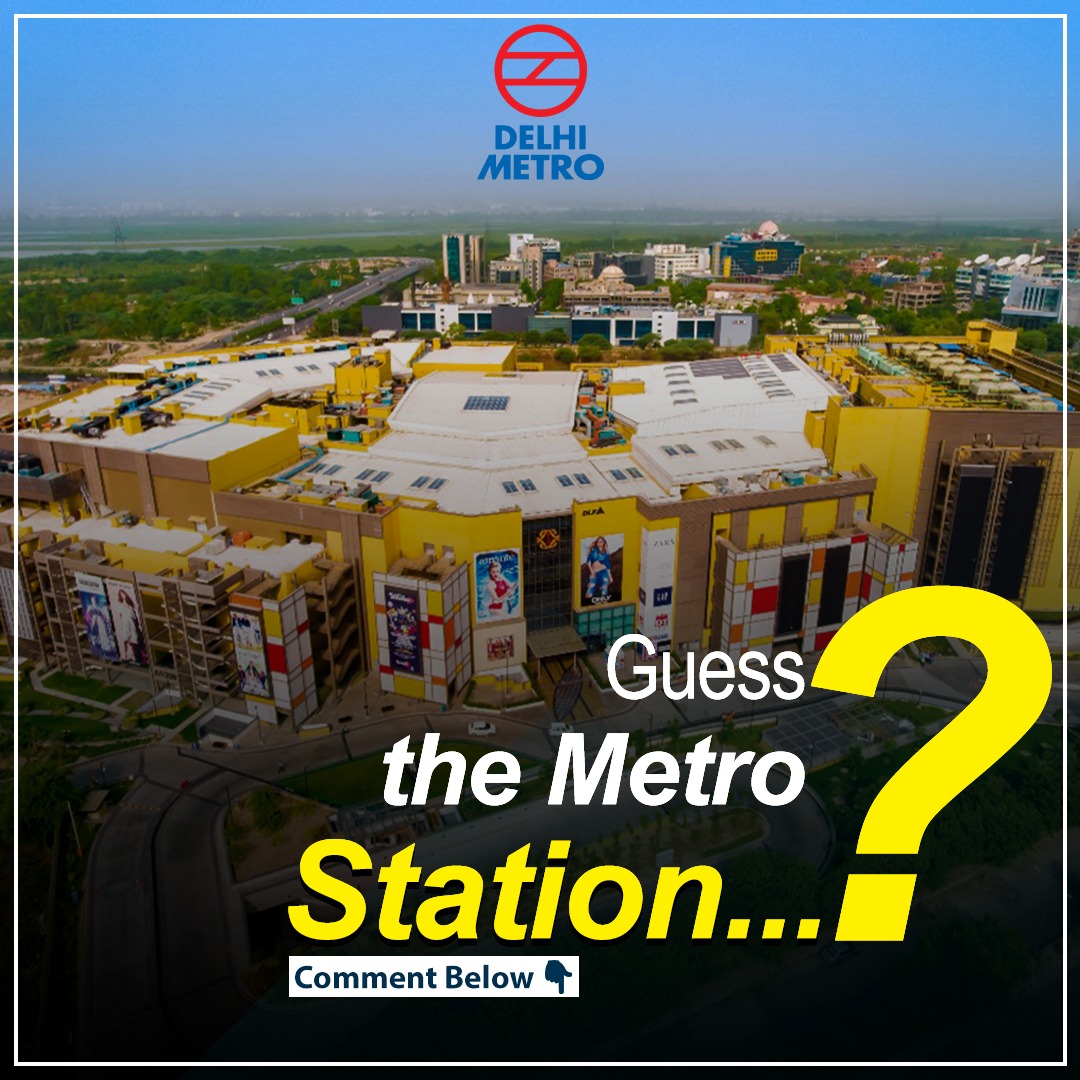 Guess the Name of Nearest Metro Station?

Comment below 👇🏻

#DelhiMetro #GuessTheName