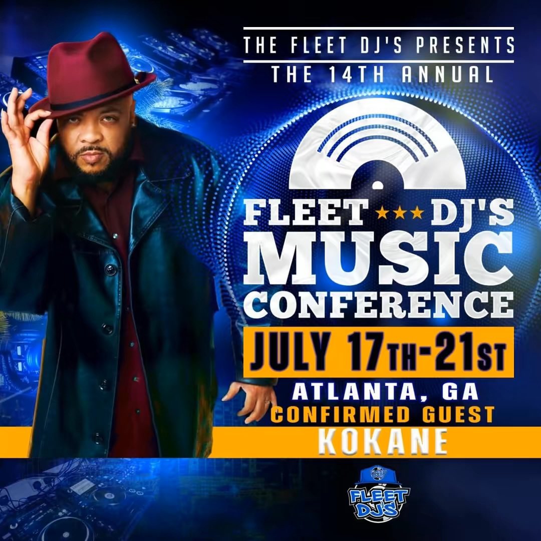 Kokaneofficial's tweet image. ITS GOIN TO BE ALL THE WAY LIVE
JULY 17th - 21st…
14 ANNUAL @FLEETDJS CONFERENCE IN ALANTA
C YA THERE
