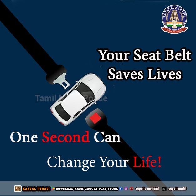 Your Seat Belt Saves Lives
One Second Canchange Your Life!

play.google.com/store/apps/det…

#SafeDriving #TrafficRules #ObeyTrafficRules #WearSeatbelt #RoadSafety #SafeDrive #TNPolice