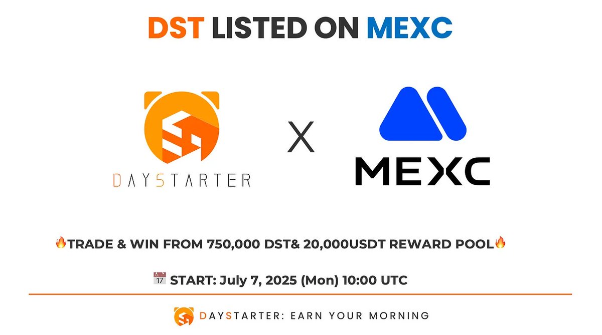 DAYSTARTER (DST) Token — New Listing on MEXC 

📢 It’s Official!
Our project token DST will be listed on the global exchange MEXC! 🌍
🗓 Listing Date: July 7, 2025 (Mon), 10:00 UTC
💱 Trading Pair: DST/USDT
📈 Don’t miss your chance to join the first wave of trading!

🔥 We look