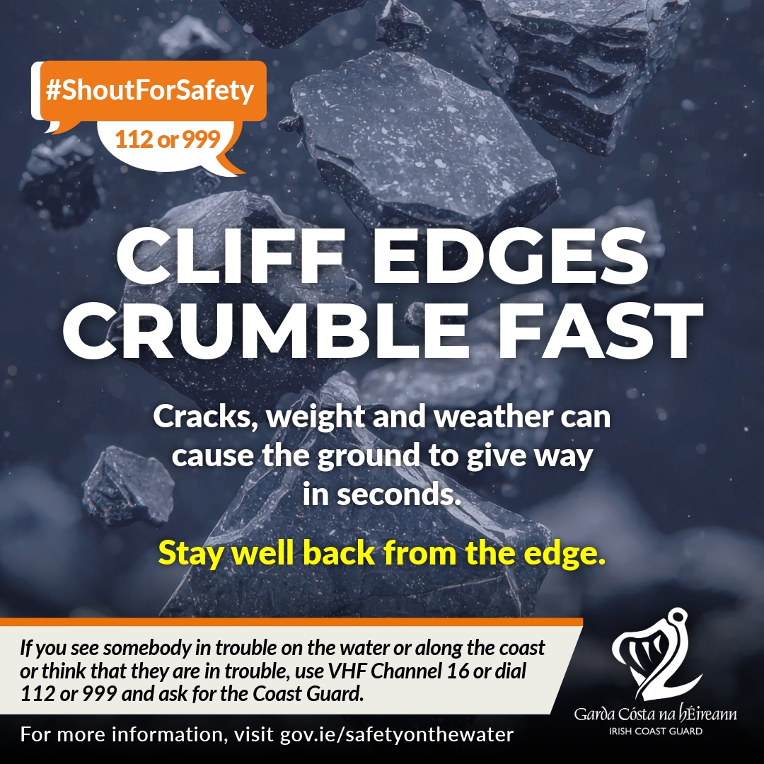 IrishCoastGuard's tweet image. ⚠️ Cliff edges can give way—without warning. Cracks, weight, and weather make them unstable.

Stay well back. Don’t risk it.

📞 In an emergency, call 112 or 999 and ask for the Coast Guard.

#ShoutForSafety #CliffAwareness #IrishCoastGuard