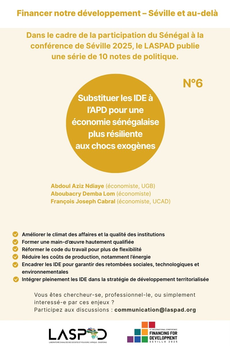 Note de politique n°6 – LASPAD
IDE vs APD : repenser le financement du 🇸🇳 face aux chocs exogènes
✅Climat des affaires
✅Formation &amp; R&amp;D
✅Réduction des coûts
✅Environnement réglementaire
Lire : urls.fr/8aMu-l
communication@laspad.org
#Séville2025 #Laspad #IDE #Sénégal