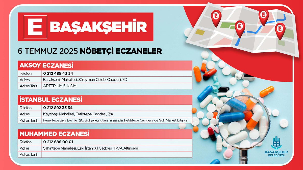 🗓️ 6 Temmuz Pazar
📍 Başakşehir Nöbetçi Eczaneler
🤲 Sağlıklı günler dileriz.
 #MutluluğunŞehriBaşakşehir